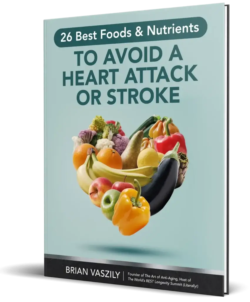 26 Best Foods & Nutrients To Avoid A Heart Attack Or Stroke report cover