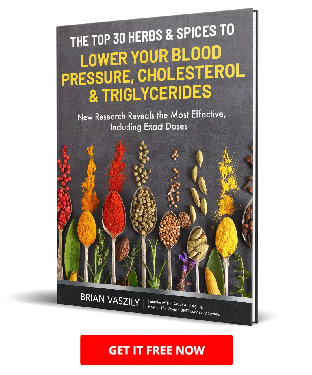 Cover of The Top 30 Herbs to Lower Your Blood Pressure, Cholesterol, and Triglycerides